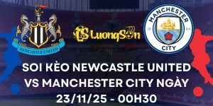 Soi Kèo Newcastle United vs Manchester City Ngày 23/11/25 - 00h30